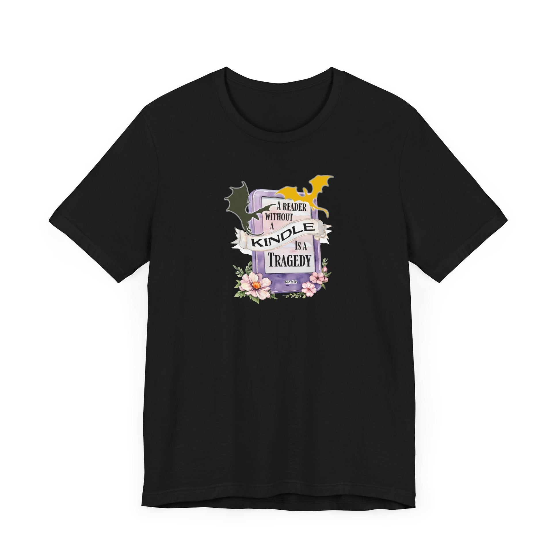 A Reader Without a Kindle Is a Tragedy T-Shirt – Fourth Wing Inspired Bookish Tee - Offbeat Opulence