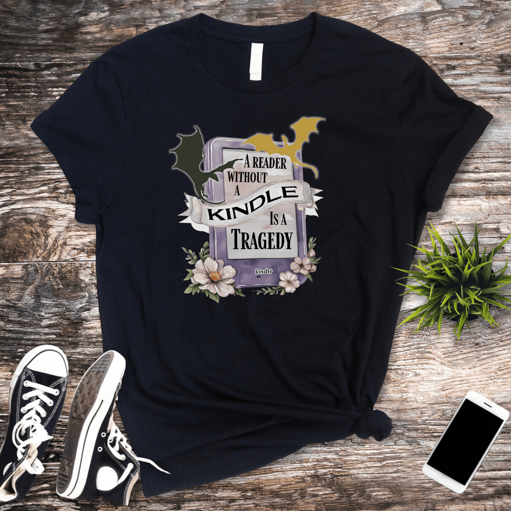 A Reader Without a Kindle Is a Tragedy T-Shirt – Fourth Wing Inspired Bookish Tee - Offbeat Opulence