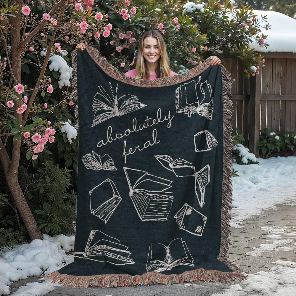Absolutely Feral Woven Blanket – For Readers Who've Lost All Chill-Offbeat Opulence