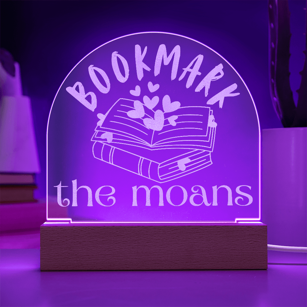 Bookmark the Moans – Engraved LED Acrylic Plaque for the Smuttiest of Shelfies-Offbeat Opulence