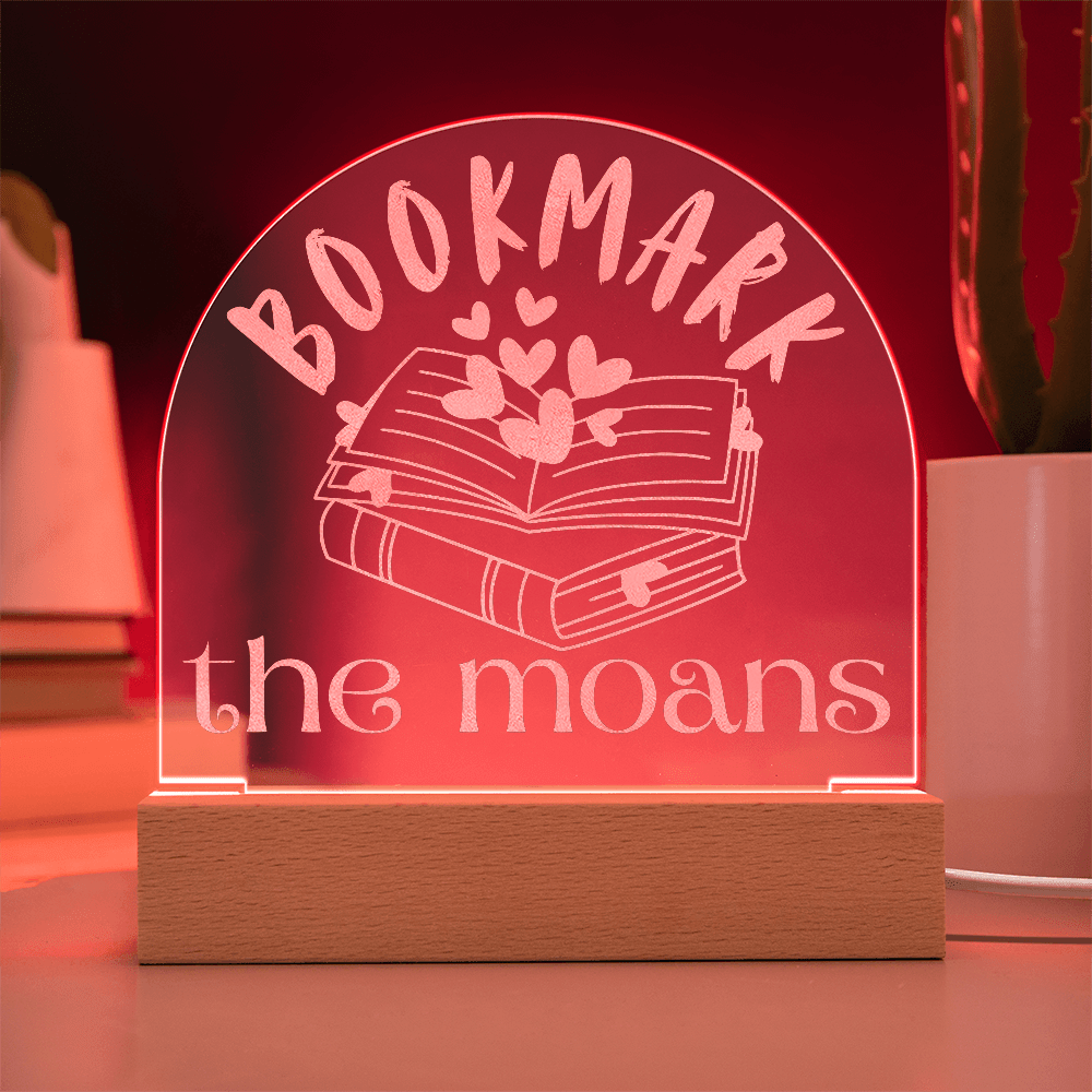 Bookmark the Moans – Engraved LED Acrylic Plaque for the Smuttiest of Shelfies-Offbeat Opulence