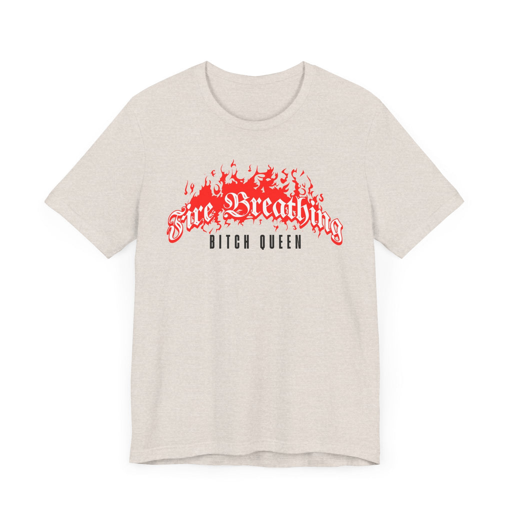 Fire Breathing Bitch Queen T-Shirt – Aelin Galathynius Inspired Tee - Offbeat Opulence