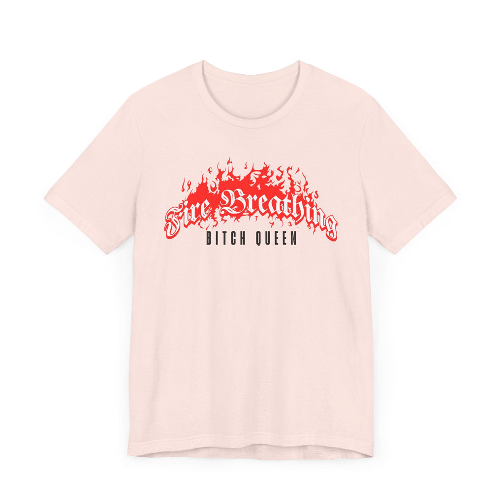 Fire Breathing Bitch Queen T-Shirt – Aelin Galathynius Inspired Tee - Offbeat Opulence