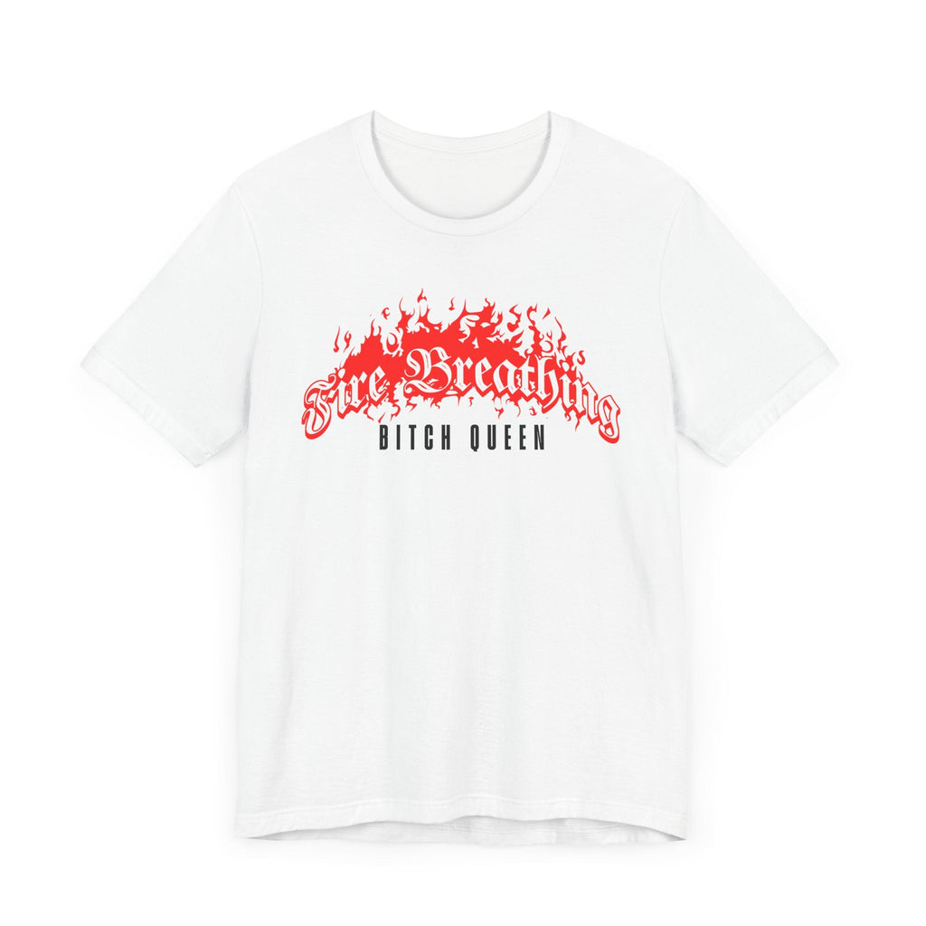 Fire Breathing Bitch Queen T-Shirt – Aelin Galathynius Inspired Tee - Offbeat Opulence