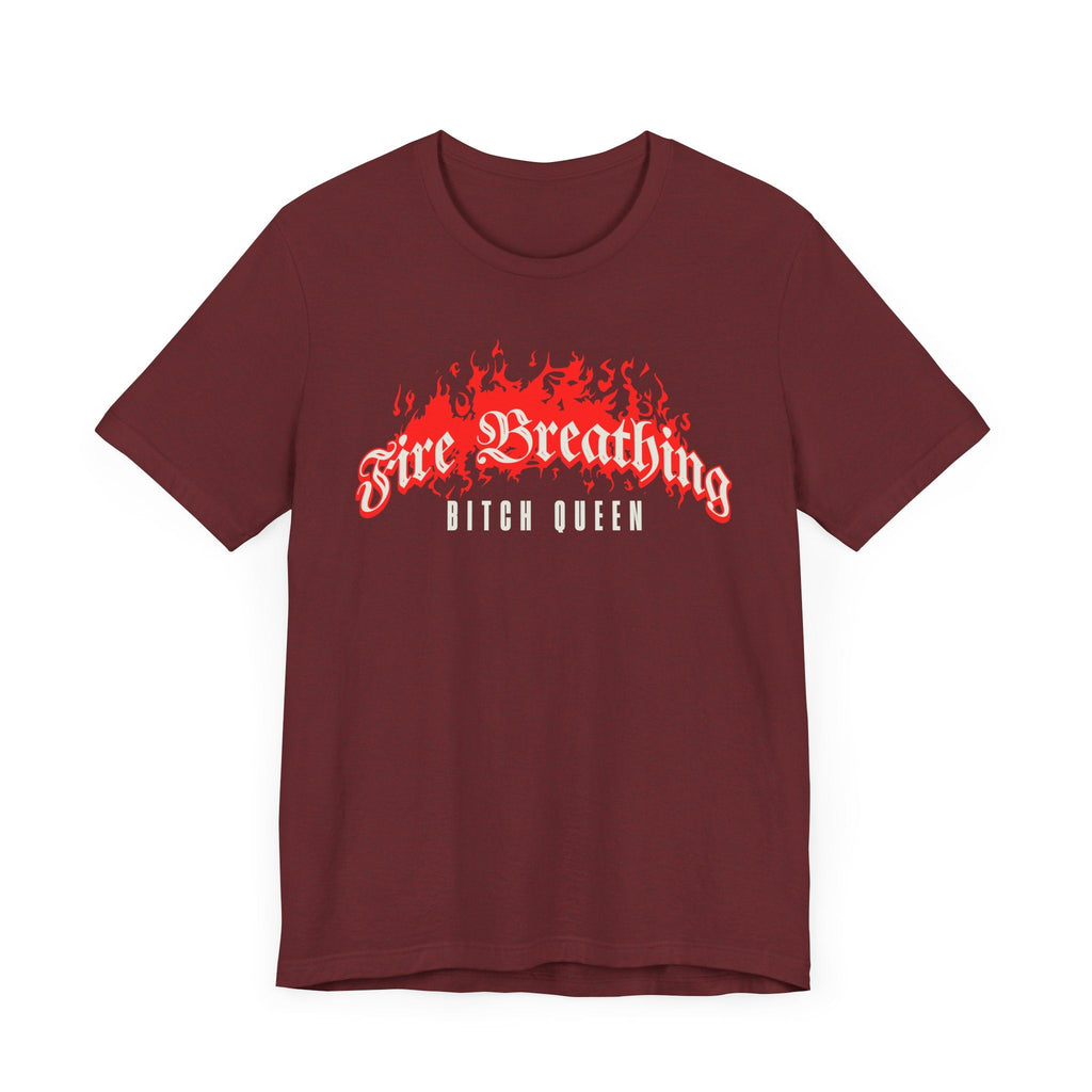 Fire Breathing Bitch Queen T-Shirt – Aelin Galathynius Inspired Tee - Offbeat Opulence