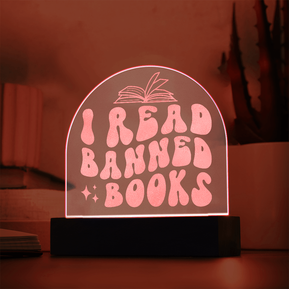 I Read Banned Books – Engraved LED Acrylic Plaque-Offbeat Opulence