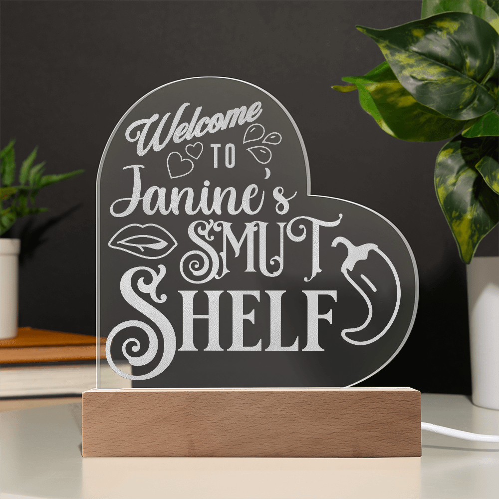 Personalized Welcome to the Smut Shelf – Heart-Shaped Engraved LED Acrylic Plaque-Offbeat Opulence