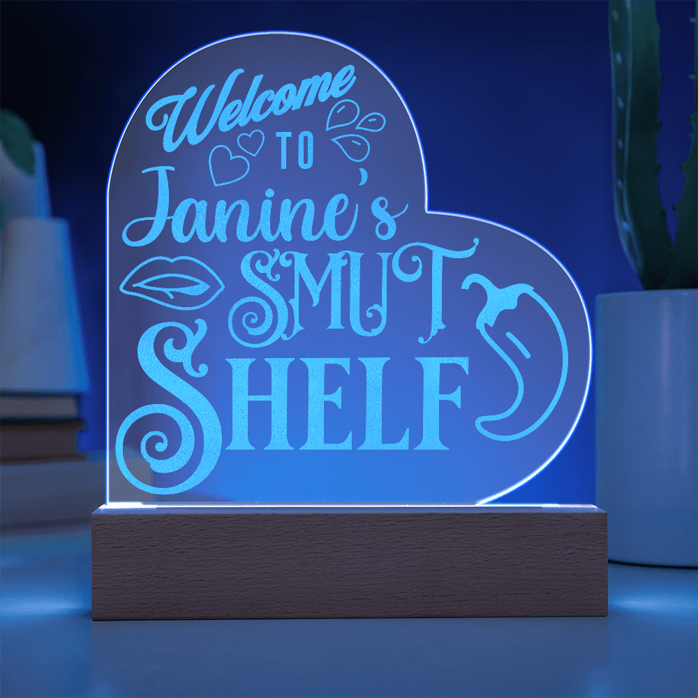 Personalized Welcome to the Smut Shelf – Heart-Shaped Engraved LED Acrylic Plaque-Offbeat Opulence
