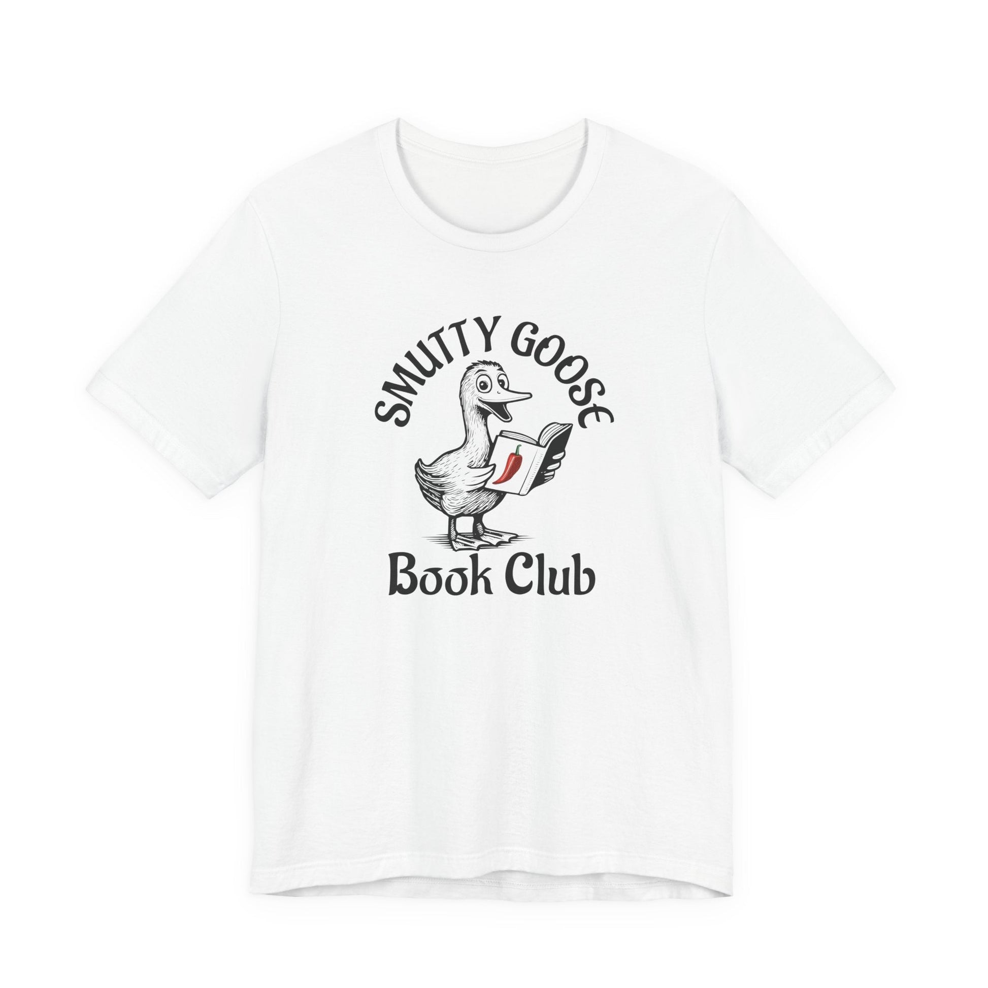 Smutty Goose Book Club T-Shirt – A Silly Goose Gone Spicy - Offbeat Opulence